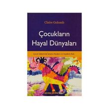 ÇOCUKLARIN HAYAL DÜNYALARI - CLAIRE GOLOMB