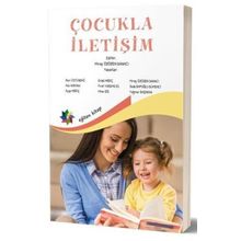 ÇOCUKLARLA İLETİŞİM