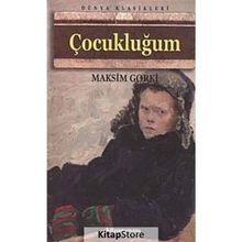 ÇOCUKLUĞUM - MAKSIM GORKI (ISBN:9786051002972)