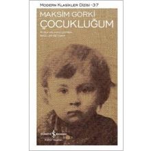 Çocukluğum - Maxim Gorky