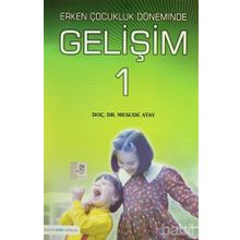 ÇOCUKLUK DÖNEMİNDE GELİŞİM - MESUDE ATAY