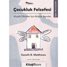 Çocukluk Felsefesi - Gareth B. Matthews