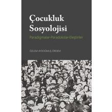 Çocukluk Sosyolojisi - Özlem Aydoğmuş Ördem