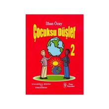 Çocuksu Düşler - 1 - İlhan Özay