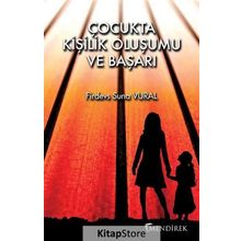 Çocukta Kişilik Oluşumu ve Başarı - Firdevs Suna Vural