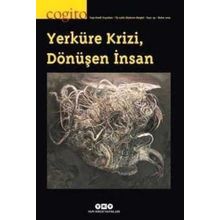 Cogito Sayı: 93 - Yerküre Krizi - Dönüşen İnsan - Kolektif
