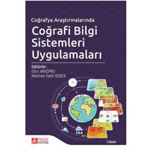 Coğrafya Araştırmalarında Coğrafi Bilgi Sistemleri Uygulamaları - Pegem Akademi Yayıncılık