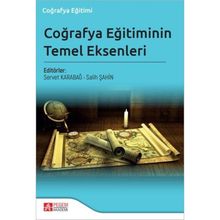 Coğrafya Eğitiminin Temel Eksenleri - Pegem Akademi Yayıncılık