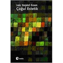 ÇOĞUL ESTETIK - JALE NEJDET ERZEN