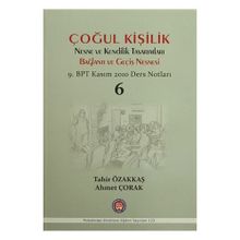 Çoğul Kişilik Nesne ve Kendilik Tasarımları Bağlantı ve Geçiş Nesnesi - Tahir Özakkaş Ahmet Çorak