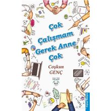 Çok Çalışmam Gerek Anne Çok - Çoşkun Genç