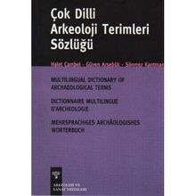 ÇOK DILLI ARKEOLOJI SÖZLÜĞÜ - HALET ÇAMBEL;GÜVEN ARSEBÜK;SÖNMEZ KANTMAN