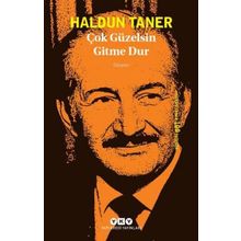 Çok Güzelsin Gitme Dur - Haldun Taner