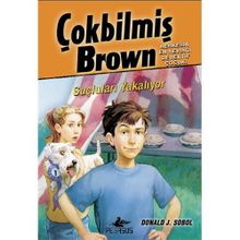 Çokbilmiş Brown 4 - Suçluları Yakalıyor - Donald J. Sobol