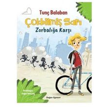Çokbilmiş Sarı Zorbalığa Karşı - Tunç Balaban