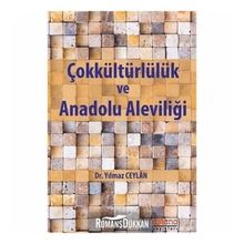Çokkültürlülük Ve Anadolu Aleviliği - Yılmaz Ceylan