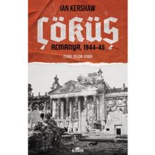 Çöküş Almanya 1944-45 - Ian Kershaw