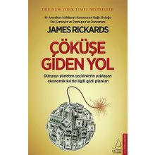 Çöküşe Giden Yol - James Rickards