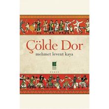 Çölde Dor - Mehmet Levent Kaya