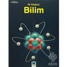 Collins İlk Kitabım Bilim - Anna Claybourne