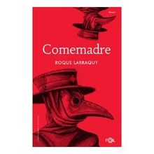 Comemadre - Roque Larraquy
