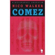 Çömez - Nico Walker