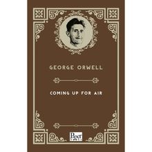 Coming Up For Air - George Orwell