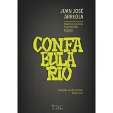 Confabulario - Juan Jose Arreola