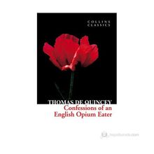CONFESSIONS OF AN ENGLISH OPIUM EATER - THOMAS DE QUINCEY (ISBN:9780007920655)