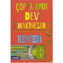 Çöp Adamın Dev Makineler Rehberi - John Farndon
