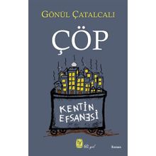 Çöp - Gönül Çatalcalı