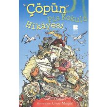 Çöpün Pis Kokulu Hikayesi - Katie Daynes