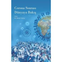Corona Sonrası Dünyaya Bakış- H. Haluk Erdem