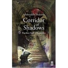 Corridor Of Shadows - Muhyiddin Şekur