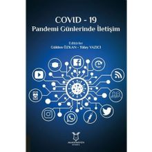 Covid-19 Pandemi Günlerinde İletişim - Akademisyen Kitabevi