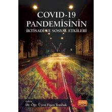 Covid-19 Pandemisinin İktisadi ve Sosyal Etkileri - Ahmet Çetindaş