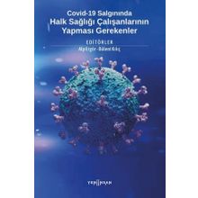 Covid-19 Salgınında Halk Sağlığı Çalışanlarının Yapması Gerekenler - Kolektif