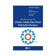 ÇÖZÜM ODAKLI KISA SÜRELİ PSIKOLOJIK DANIŞMA - GERALD B. SKLARE