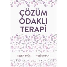 Çözüm Odaklı Terapi - Selen Yağcı