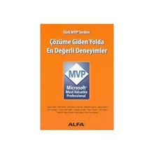 ÇÖZÜME GIDEN YOLDA EN DEĞERLİ DENEYIMLER - MICROSOFT MVP - SELÇUK TÜZEL