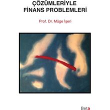 Çözümleriyle Finans Problemleri - Müge İşeri
