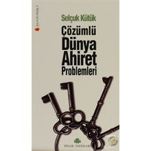 Çözümlü Dünya Ahiret Problemleri - Selçuk Kütük