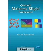 Çözümlü Malzeme Bilgisi Problemleri - Fehim Fındık
