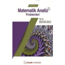 Çözümlü Matematik Analiz Problemleri 1 - Mustafa Balcı