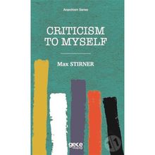 Criticism To Myself-Max Stirner
