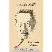 Croce´nin Estetiği - Bedrettin Cömert