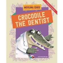 Crocodile The Dentist - Mevlana İdris