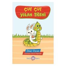 Çuf Çuf Yılan Treni - Ömer Özcan