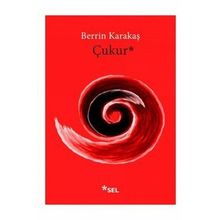 Çukur - Berrin Karakaş