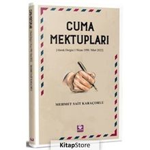 Cuma Mektupları - Mehmet Sait Karaçorlu